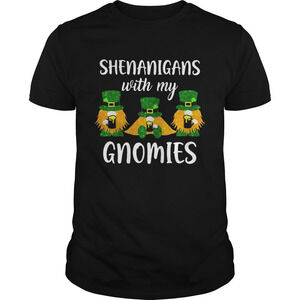 Saint Patricks Day Shenanigans With My Gnomies Shirt